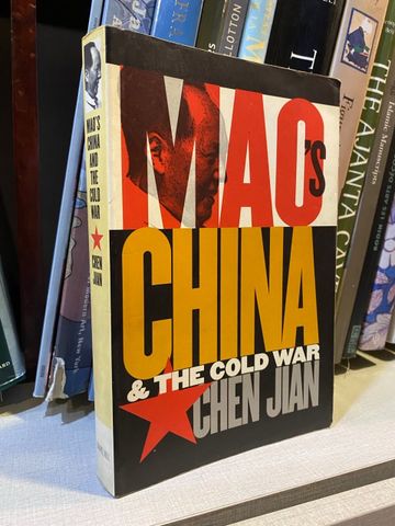Mao’s China & The Cold War - Chen Jian