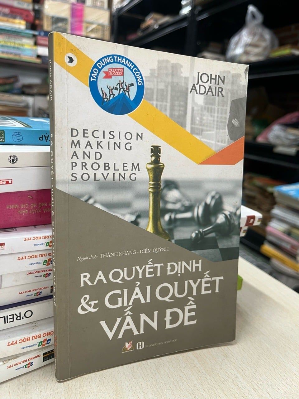  Ra quyết định và giải quyết vấn đề - John Adair 
