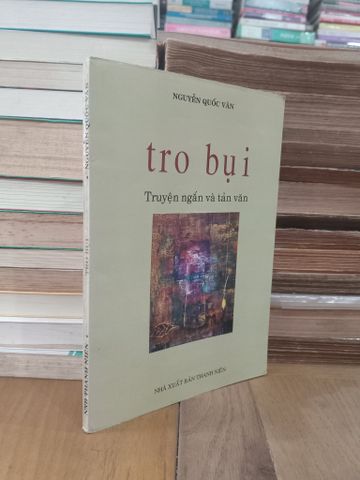  Tro bụi - Nguyễn Quốc Văn 