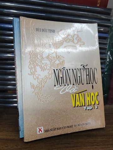  Ngôn Ngữ Và Văn Học - Bùi Đức Tịnh 