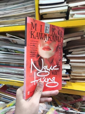  Ngực Và Trứng - Mieko Kawakami 