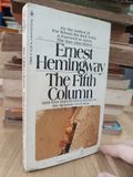  The fifth column and four unpublished stories of the Spanish Civil War - Ernest Hemingway 