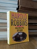  Nhà triệu phú bất hạnh - Harold Robbins (Xuân Du dịch) 