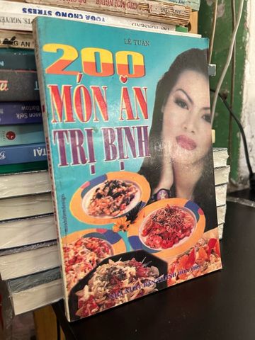  200 món ăn trị bịnh - Lê Tuân 