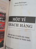  Một tỉ khách hàng: Những bài học từ tuyến đầu trong công cuộc kinh doanh tại Trung Quốc - James McGregor 