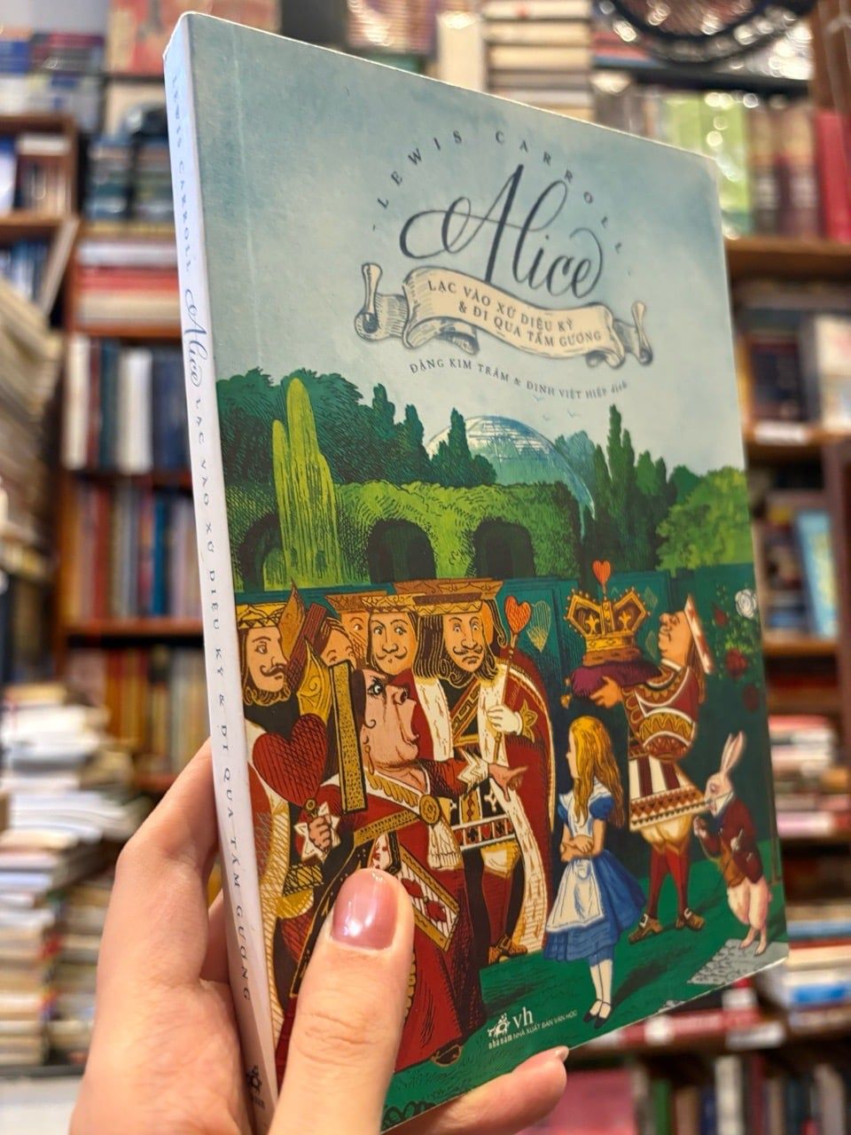  Alice Lạc Vào Xứ Diệu Kỳ & Đi Qua Tấm Gương - Lewis Carroll 
