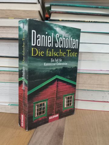 Die Falsche Tote - Daniel Scholten