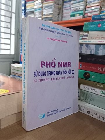  Phổ Nmr Sử Dụng Trong Phân Tích Hữu Cơ - Nguyễn Kim Phi Phụng 