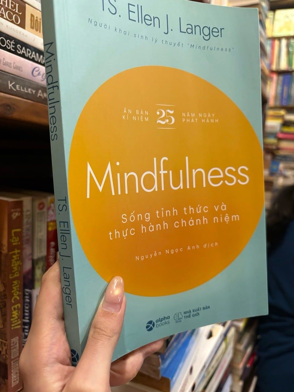  Mindfulness - sống tỉnh thức và thực hành chánh niệm - TS. Ellen J. Langer 