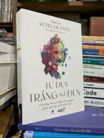  Tư duy trắng & đen - Kevin Dutton 