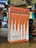  In the Kitchen - Monica Ali 