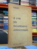  Le Livre Des Encadrements Astrologiques - Hades 