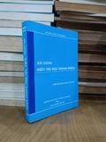  Bài Giảng Điều Trị Học Ngoại Khoa - Nguyễn Đình Hối (Chủ Biên) 