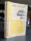  Chiến thuyết mới - Trần Văn Nhật 