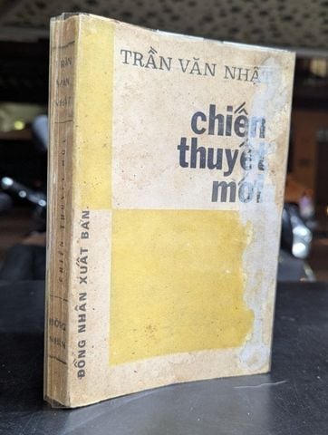  Chiến thuyết mới - Trần Văn Nhật 