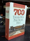  700 năm thuận hoá phú xuân huế - Nguyễn Đắc Xuân 
