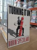 Turning It on - Robin Speculand 