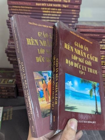  Giáo án rèn nhân cách lớp ngũ giới đạo đức ly tham - Trưởng Lão Thích Thông Lạc 