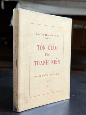  Tôn giáo với thanh niên - Đức Cha Tihamer Toth 