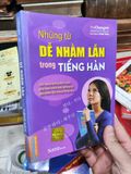  Những Từ Dễ Nhầm Lẫn trong Tiếng Hàn - Trang Thơm Chủ Biên 