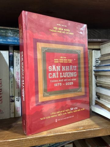  Sân Khấu Cải Lương Thành Phố Hồ Chí Minh 1975-2025 - Nsnd Trần Minh Ngọc & Nsnd Trần Ngọc Giàu (Chủ Biên) 
