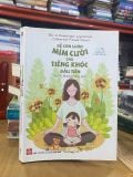  Để Con Luôn Mỉm Cười Sau Tiếng Khóc Đầu Tiên - Bác Sĩ Dominique Leyronnas 