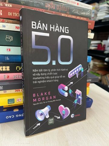 Bán Hàng 5.0 - Blake Morgan