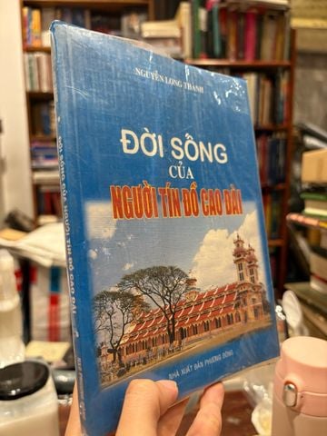  Đời sống của người tín đồ cao đài - Nguyễn Long Thành 