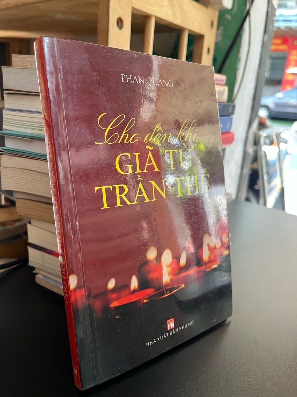  Cho đến khi giã từ trần thế - Phan Quang 