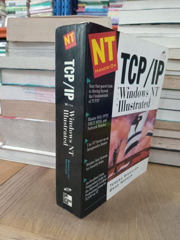  TCP/IP with Windows NT Illustrated - T. Bisaillon, B. Werner 