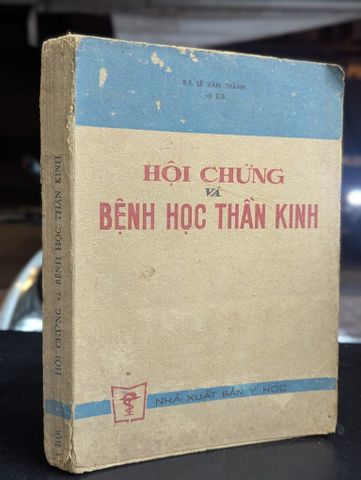  Hội chứng về bệnh học thần kinh - B.S Lê Văn Thành 