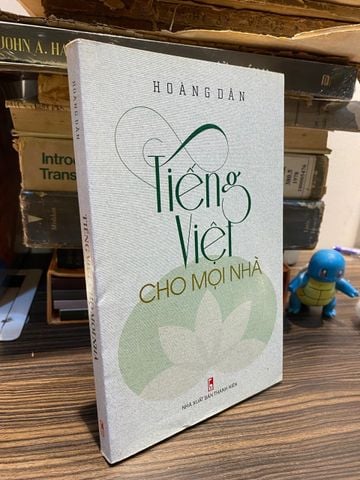  Tiếng Việt Cho Mọi Nhà - Hoàng Dân 