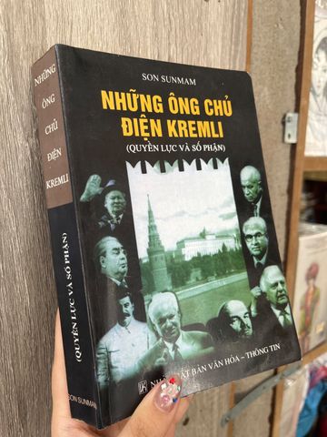  Những Ông Chủ Điện Kremli (Quyền Lực Và Số Phận) – Son Sunmam 
