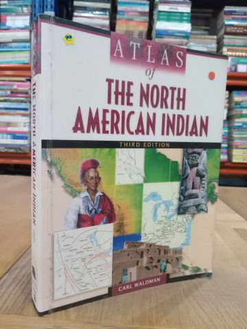 Atlas of the North American Indian - Carl Waldman