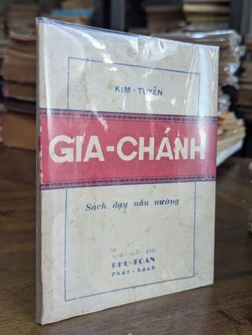  Gia Chánh - Sách Dạy Nấu Nướng - Kim Tuyến 