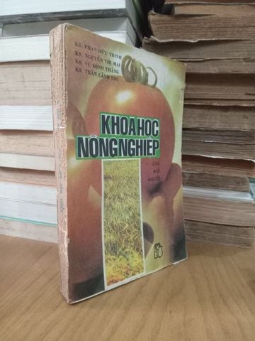  Khoa Học Nông Nghiệp Cho Mọi Người - Ks. Phan Hữu Trinh Và Cộng Sự 