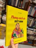  Phong Cách Ăn Việt Nam - Từ Giấy 