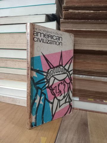 An Introduction to American Civilization - Richard M. Fox