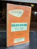  Luận Đề Về Cung Oán Ngâm Khúc - Nguyễn Duy Diễn & Bằng Phong 
