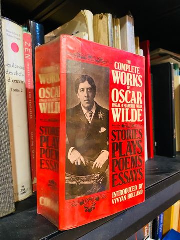  The complete works of Oscar Wilde: Stories, Plays, Poems, Essays 