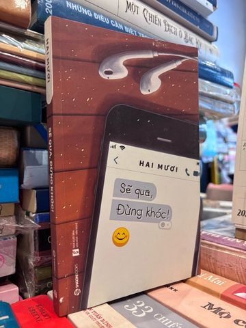  Sẽ Qua, Đừng Khóc! - Hai Mươi 