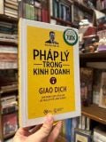  Pháp Lý Trong Kinh Doanh - Nguyễn Văn Lộc (Tập 1: Doanh Nghiệp) 