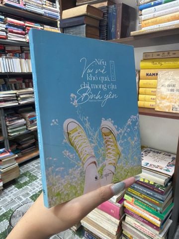  Nếu Vui Vẻ Khó Quá, Chỉ Mong Cậu Bình Yên - Lạc Yến 