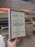  How to own your own mind - Napoleon Hill 