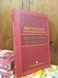  Ban tuyên giáo thành ủy thành phố Hồ Chí Minh - Truyền thống và phát triển 