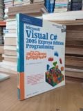  Microsoft Visual C# 2005 Express Edition Programming for the Absolute Beginner - Aneesha Bakharia 