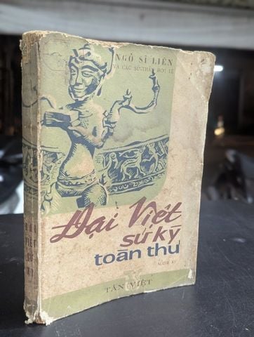  Đại Việt Sử Ký Toàn Thư Ngoại Kỷ - Ngô Sĩ Liên 