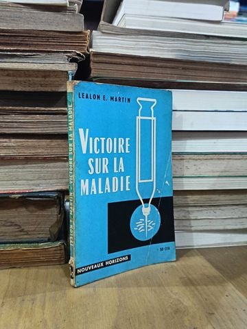 Victoire Sur La Maladie - Lealon E. Martin 