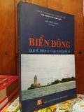  Biển Đông lịch sử, pháp lý và quan hệ quốc tế - Đỗ Tiến Sâm chủ biên 
