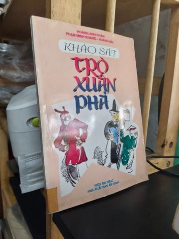  Khảo sát trò xuân phả - Nhiều tác giả 